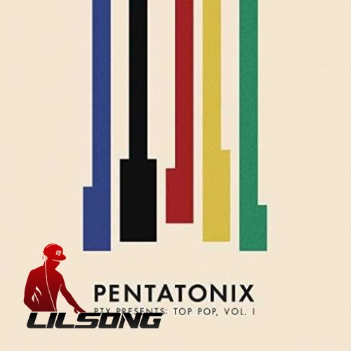 Pentatonix - New Rules, Are You That Somebody